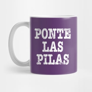 Ponte Las Pilas - White letter design Mug